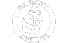 We Dont Call 911 (1) dxf File