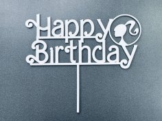 Laser Cut Girl Happy Birthday Cake Topper Free Vector