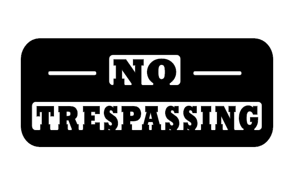 No Trespassing Dxf File Free Download 4368